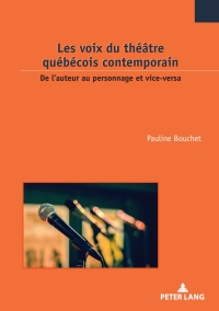 Cover image: Les voix du théâtre québécois contemporain 1st edition 9782807606661