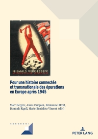 Immagine di copertina: Pour une histoire connectée et transnationale des épurations en Europe après 1945 1st edition 9782807606876