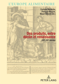 Titelbild: Des produits entre déclin et renaissance (XVIe-XXIe siècle) 1st edition 9782807607804