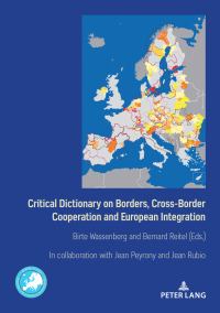 Titelbild: Critical Dictionary on Borders, Cross-Border Cooperation and European Integration 1st edition 9782807607927