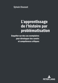 Imagen de portada: L'apprentissage de l'histoire par problématisation 1st edition 9782807608696