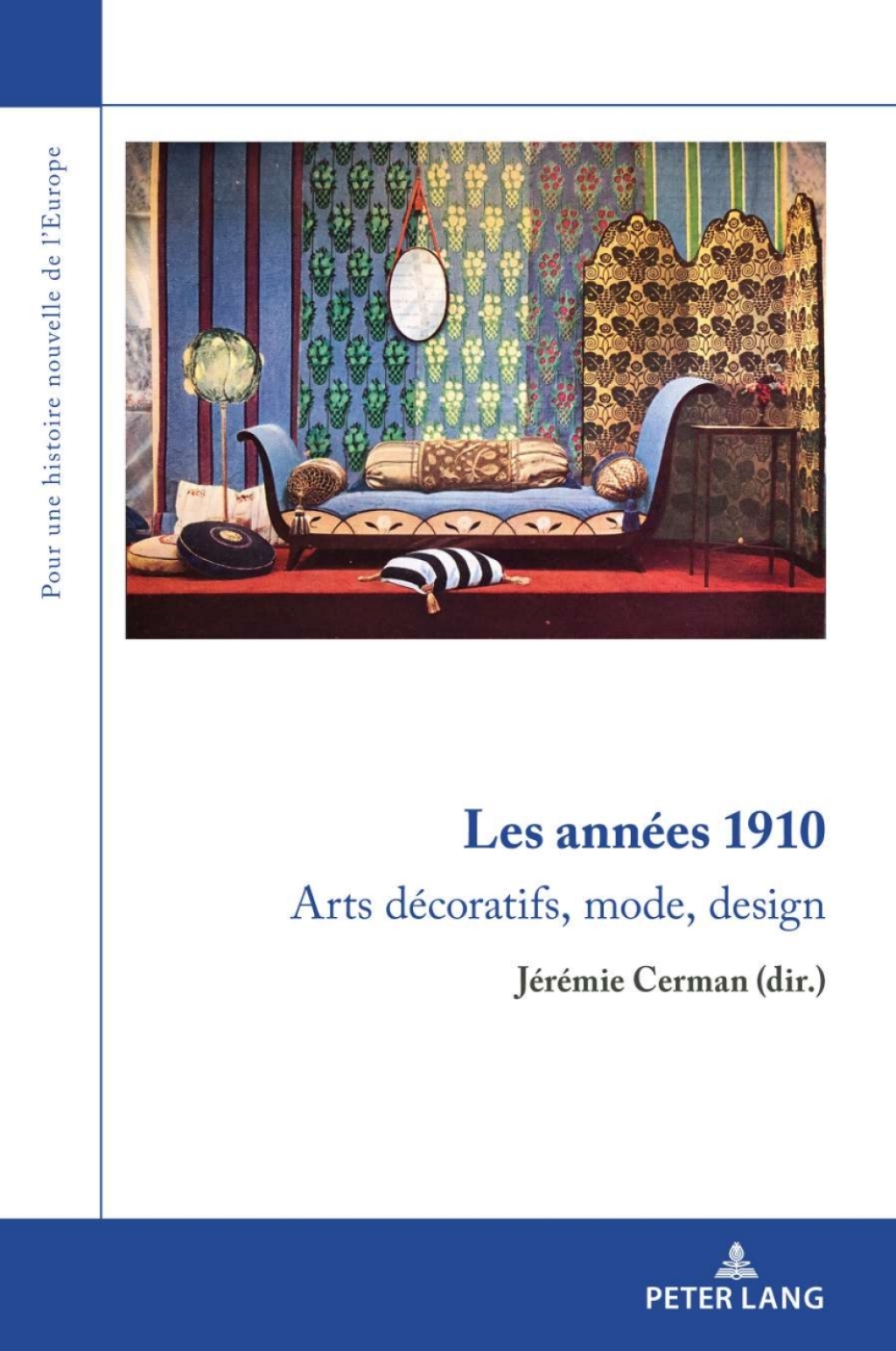 Les années 1910 Arts décoratifs, mode, design 1st Edition