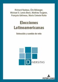 Cover image: Elecciones Latinoamericanas 1st edition 9782807609525