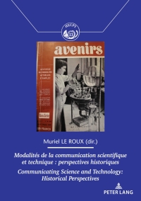 Titelbild: Modalités de la communication scientifique et technique / Communicating Science and Technology 1st edition 9782807609723