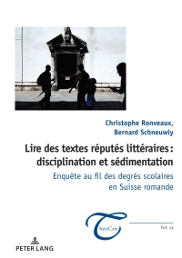 صورة الغلاف: Lire des textes réputés littéraires : disciplination et sédimentation 1st edition 9782807610095