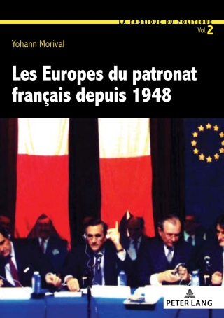 Cover image: Les Europes du patronat français depuis 1948 1st edition 9782807610378