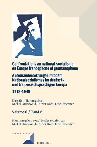 Cover image: Confrontations au national-socialisme en Europe francophone et germanophone (1919-1949)/ Auseinandersetzungen mit dem Nationalsozialismus im deutsch- und franzoesischsprachigen Europa (1919-1949) 1st edition 9782807610576