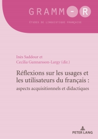 Cover image: Réflexions sur les usages et les utilisateurs du français : aspects acquisitionnels et didactiques 1st edition 9782807610668