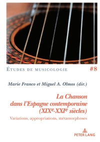 Cover image: La chanson dans l'Espagne contemporaine (XIXe-XXIe siècles) 1st edition 9782807612143
