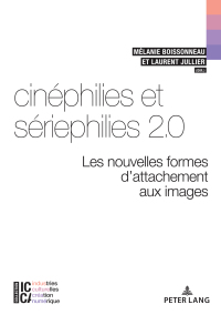 Cover image: Cinéphilies et sériephilies 2.0 1st edition 9782807612464