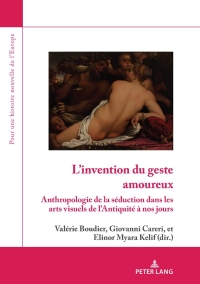 Imagen de portada: L'invention du geste amoureux 1st edition 9782807602762