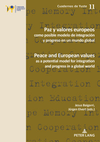 Cover image: Paz y valores europeos como posible modelo de integración y progreso en un mundo global 1st edition 9782807611429