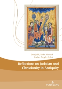 Omslagafbeelding: Reflections on Judaism and Christianity in Antiquity 1st edition 9782807612754