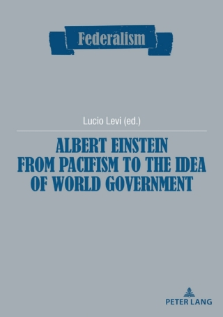 Cover image: Albert Einstein from Pacifism to the Idea of World Government 1st edition 9782807615267