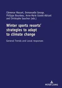 صورة الغلاف: Winter sports resorts’ strategies to adapt to climate change 1st edition 9782807615298