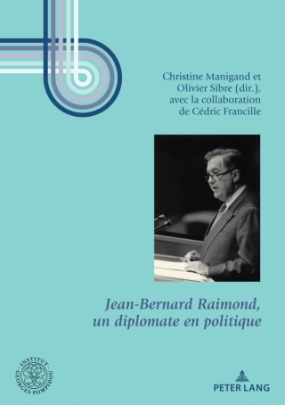 صورة الغلاف: Jean-Bernard Raimond, un diplomate en politique 1st edition 9782807613270