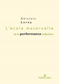 Cover image: L'école maternelle de la performance enfantine 1st edition 9782807613515