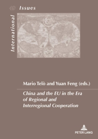 Cover image: China and the EU in the Era of Regional and Interregional Cooperation 1st edition 9782807613966