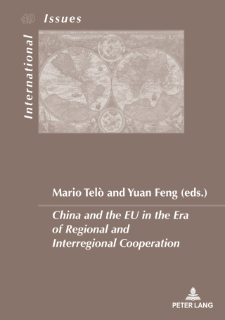 Imagen de portada: China and the EU in the Era of Regional and Interregional Cooperation 1st edition 9782807613966