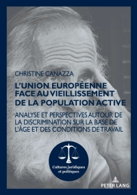 صورة الغلاف: L’Union européenne face au vieillissement de la population active 1st edition 9782807614543
