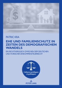 表紙画像: Ehe und Familienschutz in Zeiten des demografischen Wandels 1st edition 9782807614697