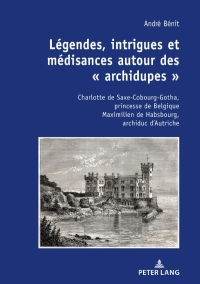 Imagen de portada: Légendes, intrigues et médisances autour des « archidupes » 1st edition 9782807614703
