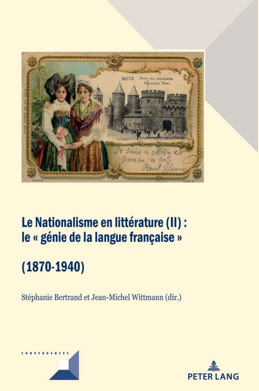 Le Nationalisme en littérature (II) Le « génie de la langue française » (1870-1940) 1st Edition