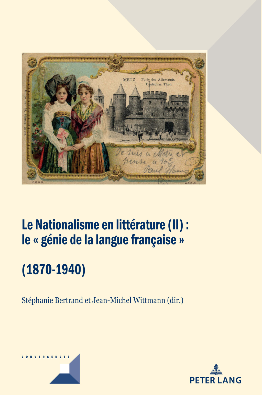 Le Nationalisme en littérature (II) Le « génie de la langue française » (1870-1940) 1st Edition
