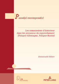 Cover image: Passé(s) recomposé(s) 1st edition 9782807615052