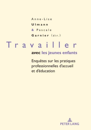 Cover image: Travailler avec les jeunes enfants 1st edition 9782807615090