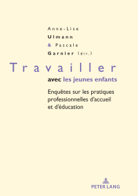 Immagine di copertina: Travailler avec les jeunes enfants 1st edition 9782807615090