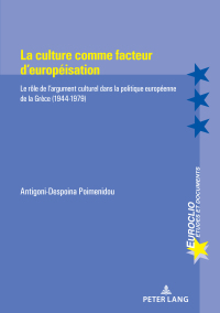 صورة الغلاف: La culture comme facteur d’européisation 1st edition 9782807615175