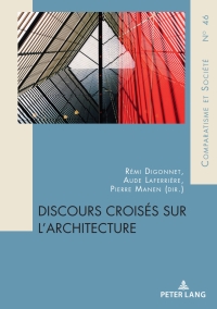 Cover image: Discours croisés sur l’architecture 1st edition 9782807616134