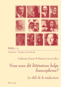 Cover image: Vous avez dit littérature belge francophone? 1st edition 9782807616493