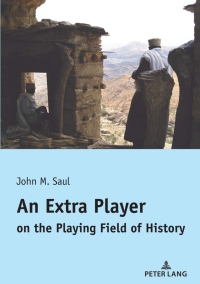 Immagine di copertina: An Extra Player on the Playing Field of History 1st edition 9782807617087