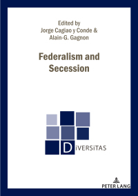 صورة الغلاف: Federalism and Secession 1st edition 9782807617124