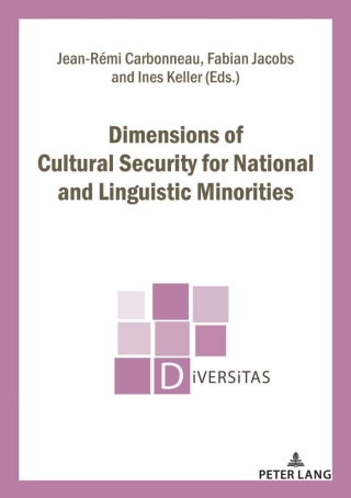 Immagine di copertina: Dimensions of Cultural Security for National and Linguistic Minorities 1st edition 9782807617278
