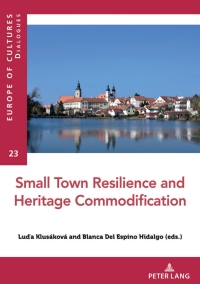 Cover image: Small Town Resilience and Heritage Commodification 1st edition 9782807617438