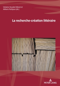 表紙画像: La recherche-création littéraire 1st edition 9782807617698