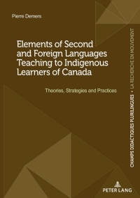 Cover image: Elements of Second and Foreign Languages Teaching to Indigenous Learners of Canada 1st edition 9782807618725