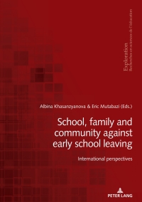 Imagen de portada: School, family and community against early school leaving 1st edition 9782807618923
