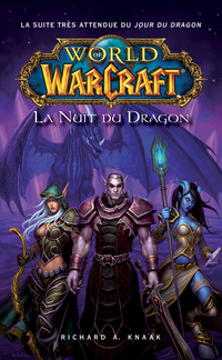 Cover image: World of Warcraft - La nuit du dragon 9782809426427
