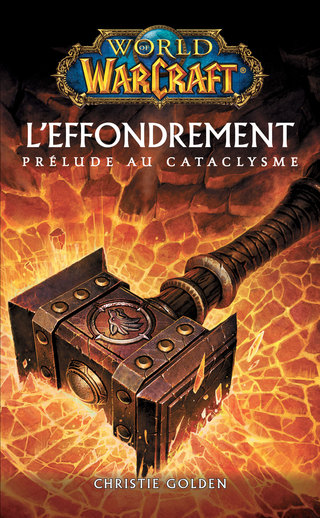 Cover image: World of Warcraft - L'effondrement 9782809424720