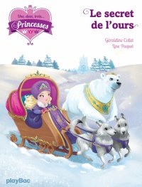 Cover image: Une, deux, trois Princesses - Le secret de l'ours - Tome 10 9782809659603