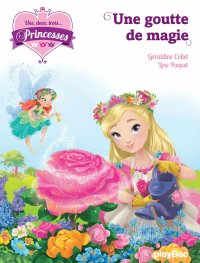 Cover image: Une, deux, trois Princesses - Une goutte de magie - Tome 11 9782809661071