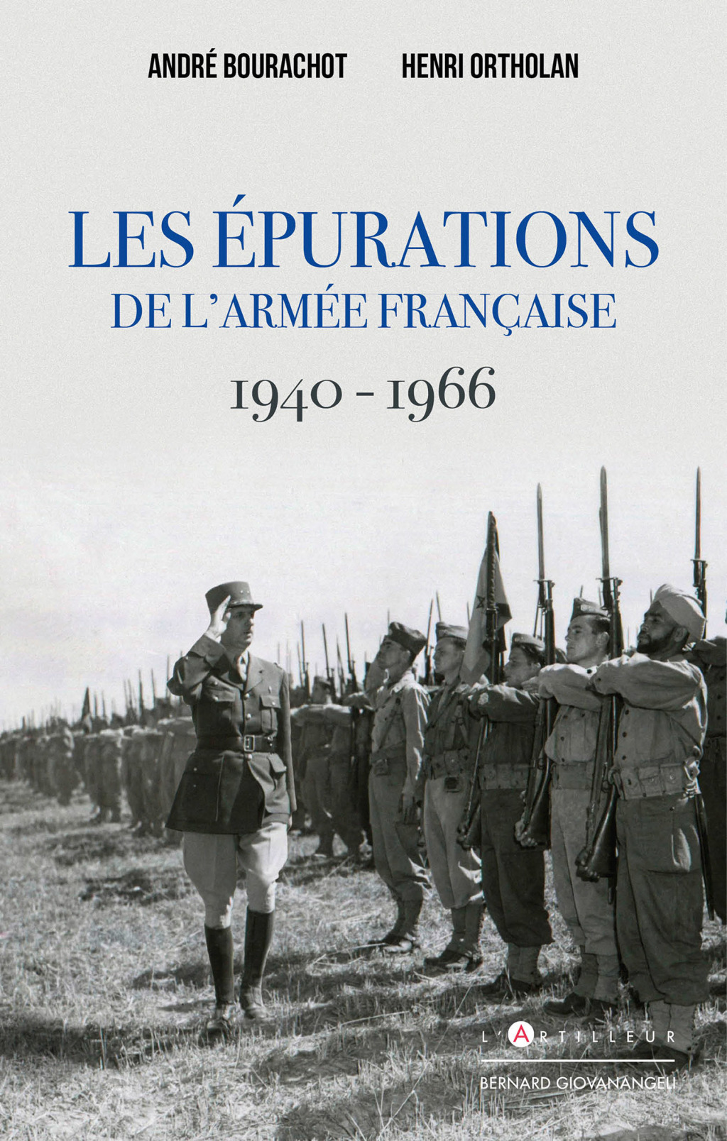 Les épurations de l’armée française 1940 – 1966