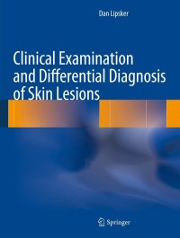 Omslagafbeelding: Clinical Examination and Differential Diagnosis of Skin Lesions 9782817804101