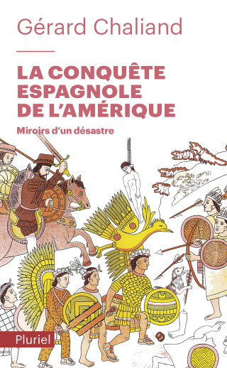 Cover image: La conquête espagnole de l'Amérique 9782818505663