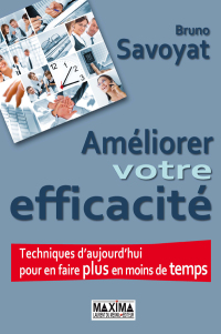 Cover image: Améliorer votre efficacité - 5e éd. 5th edition 9782840017233