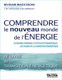 Cover image: Comprendre le nouveau monde de l'énergie 9782840017639